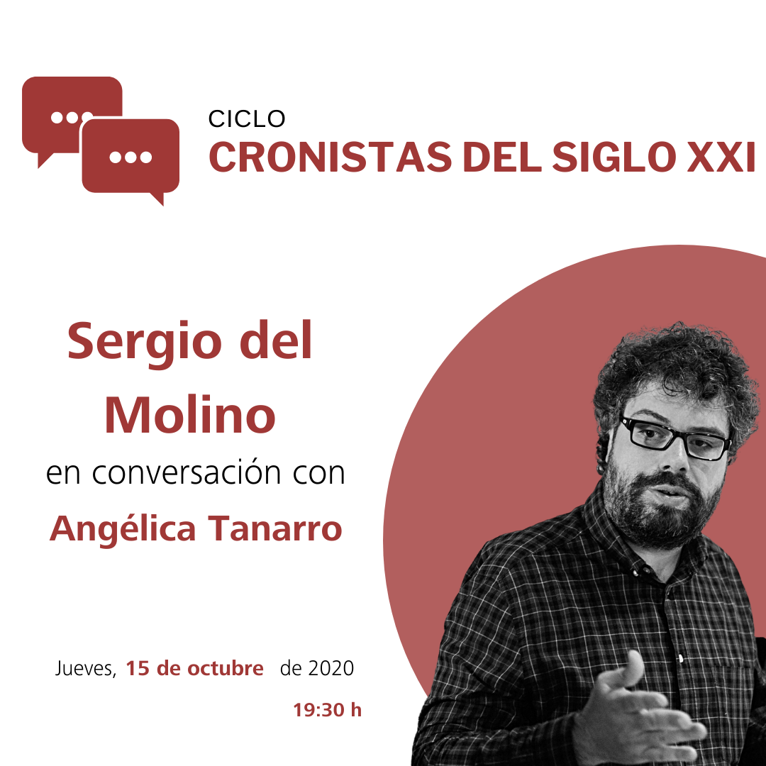 Sergio del Molino en "Cronistas del siglo XXI"